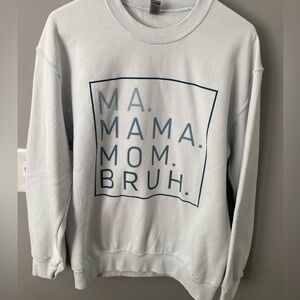 Bruh! Sweatshirt